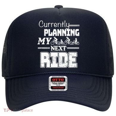 Currently Planning My Next Ride Hat