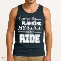 Currently Planning My Next Ride Tank Top thumb 3