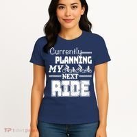 Currently Planning My Next Ride Women's T-Shirt thumb 4
