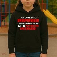 Currently Unsupervised Possibilities Are Endless Kids Hoodie thumb 3