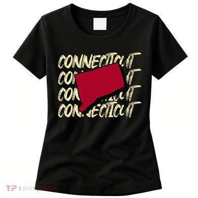Connecticut Usa State American State Ct Conn Is Home Women's T-Shirt