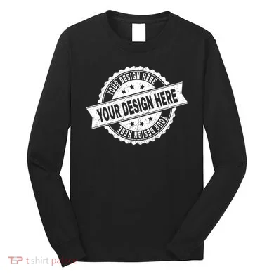 Custom Design Upload Create Your Own Long Sleeve Shirt