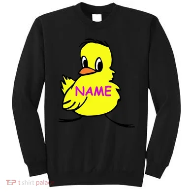 Custom Chick Funny Cute Personalize Sweatshirt