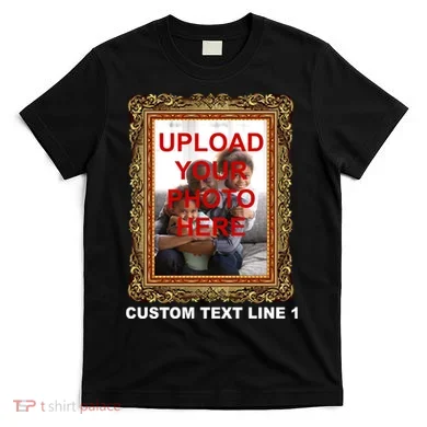 Custom Picture Frame Personalized Text And Photo T-Shirt