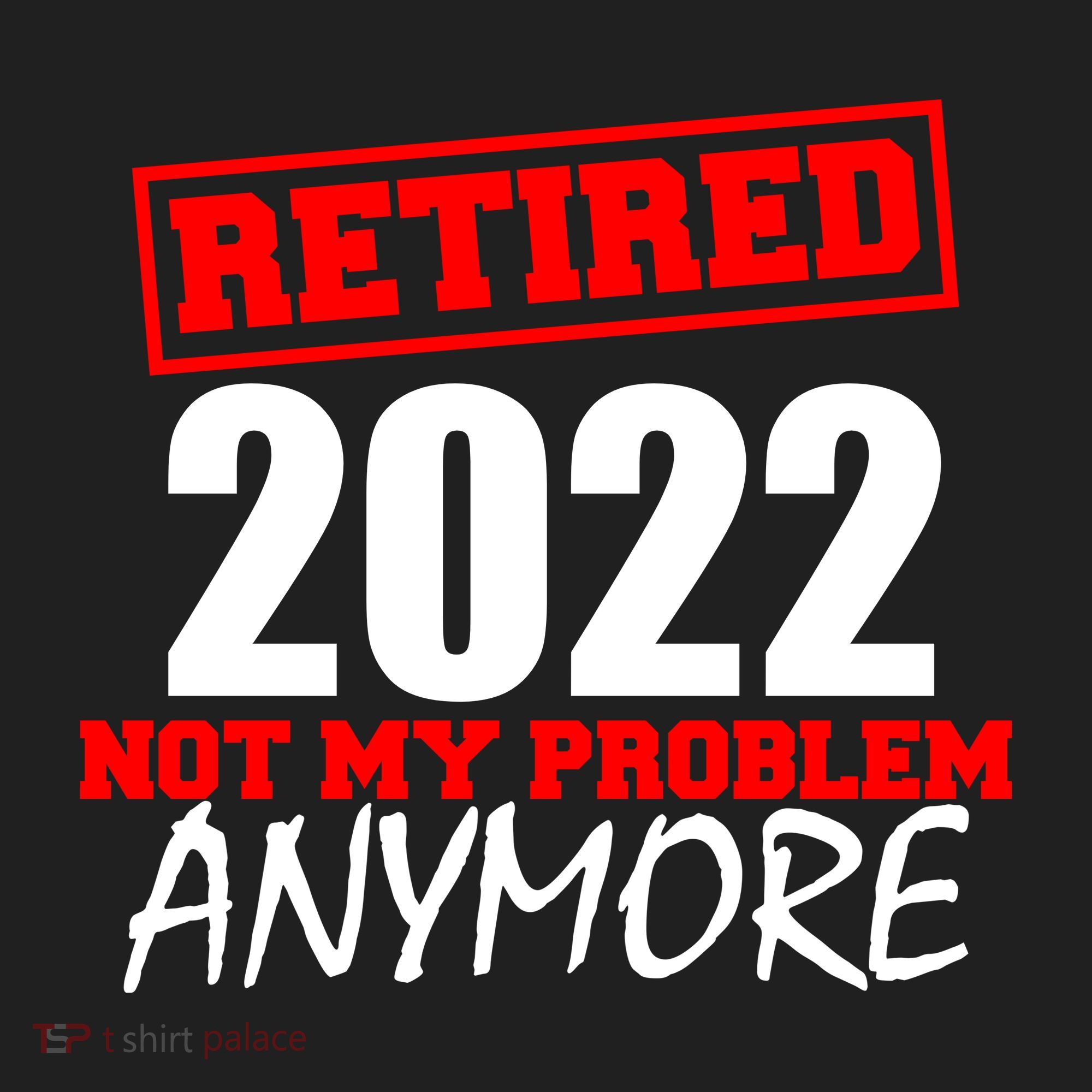 Custom Year Retired Not My Problem Anymore Personalize Women's Sweatshirt
