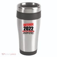 Custom Year Retired Not My Problem Anymore Personalize 16oz Travel Tumbler thumb 0