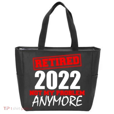 Custom Year Retired Not My Problem Anymore Personalize Tote Bag