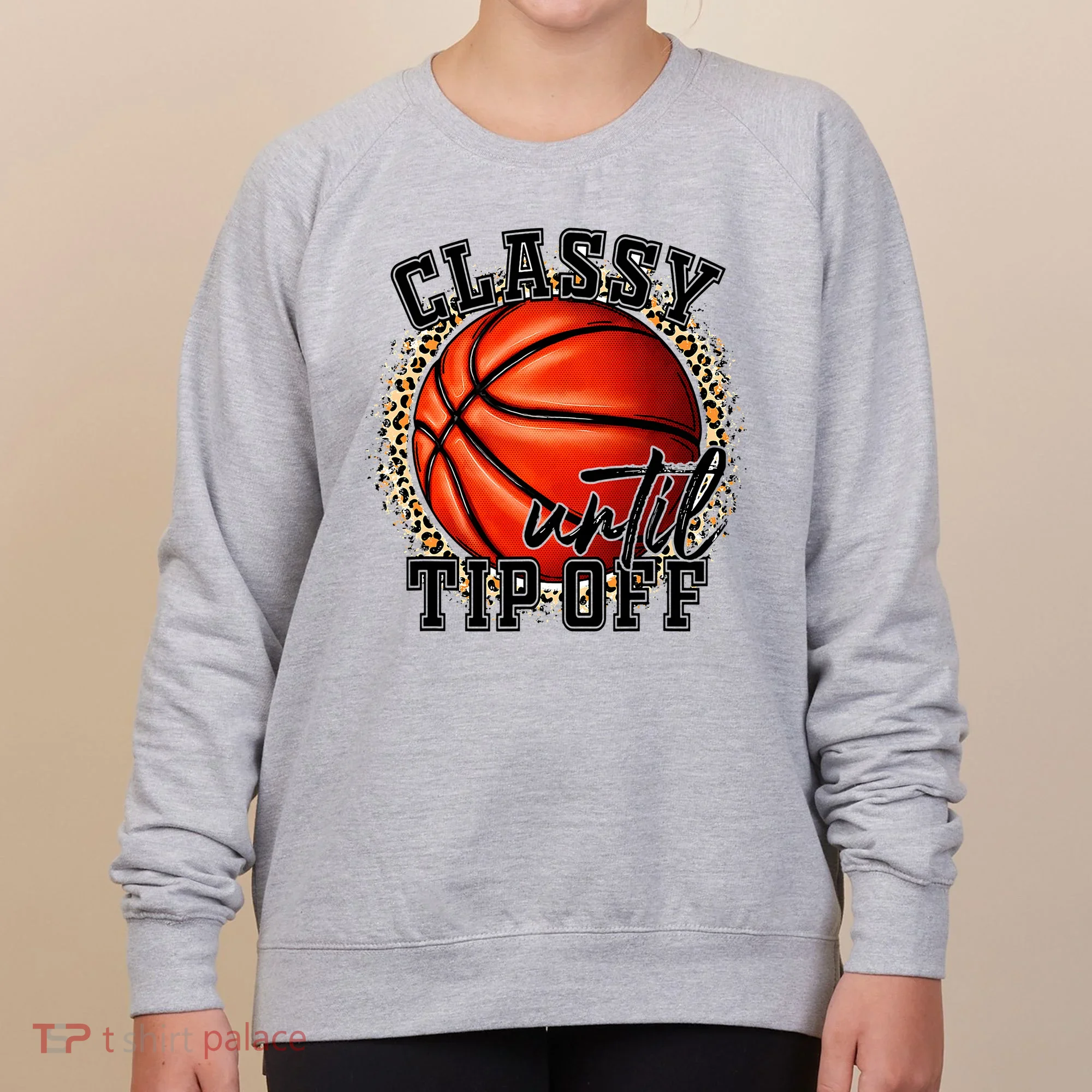 Classy Until Tip Off Funny Basketball Mom Leopard Women's Sweatshirt
