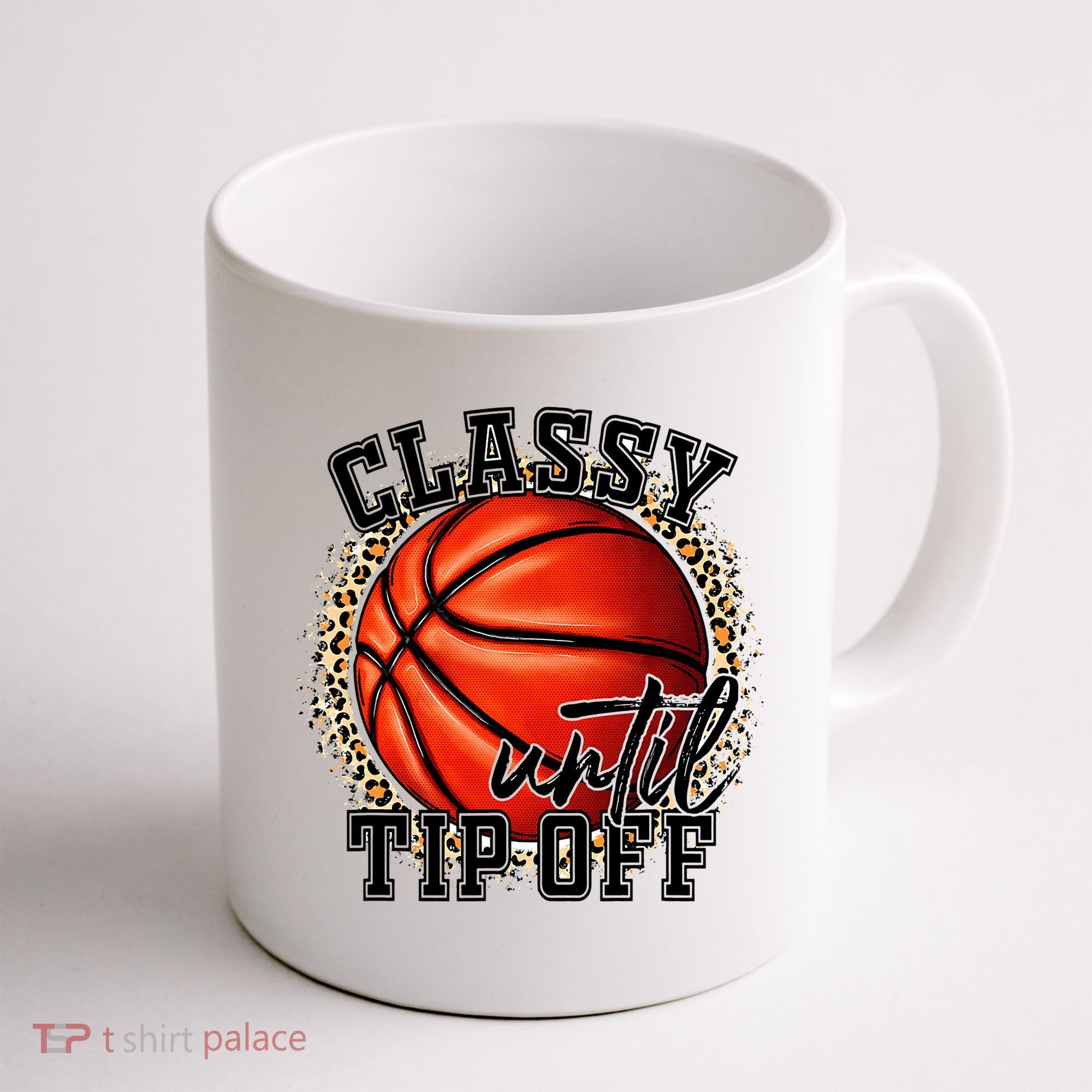 Classy Until Tip Off Funny Basketball Mom Leopard Coffee Mug