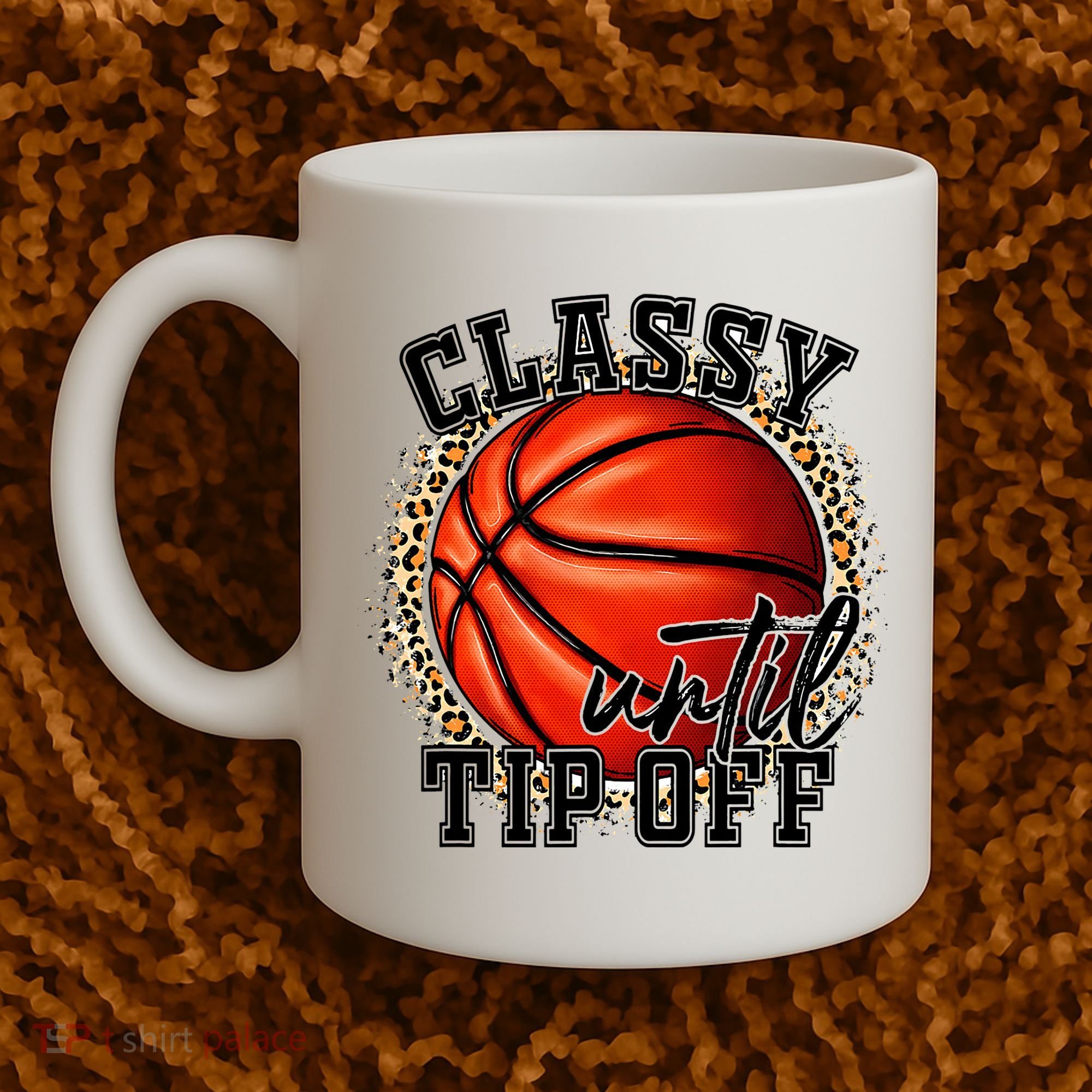 Classy Until Tip Off Funny Basketball Mom Leopard Coffee Mug
