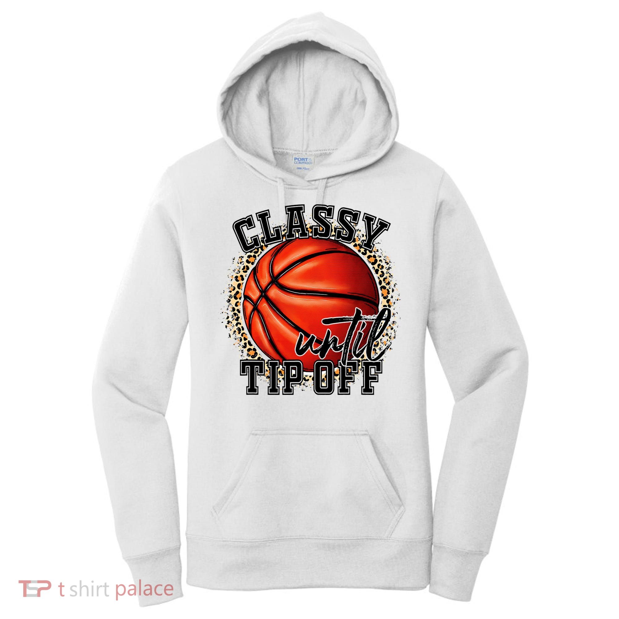 Classy Until Tip Off Funny Basketball Mom Leopard Women's Hoodie