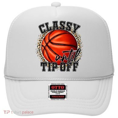 Classy Until Tip Off Funny Basketball Mom Leopard Hat