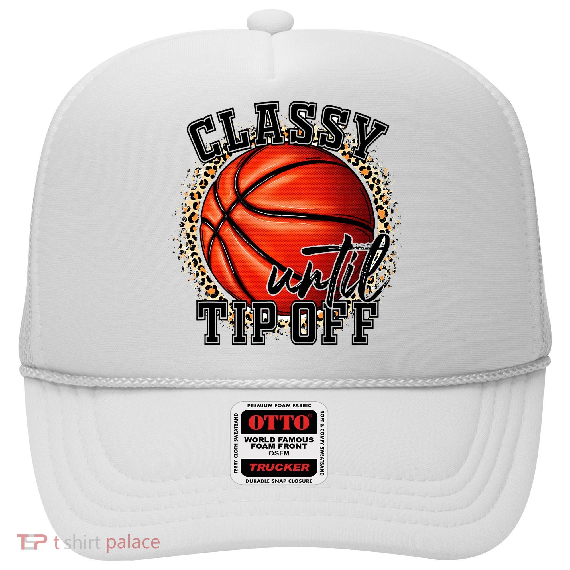 Classy Until Tip Off Funny Basketball Mom Leopard Hat