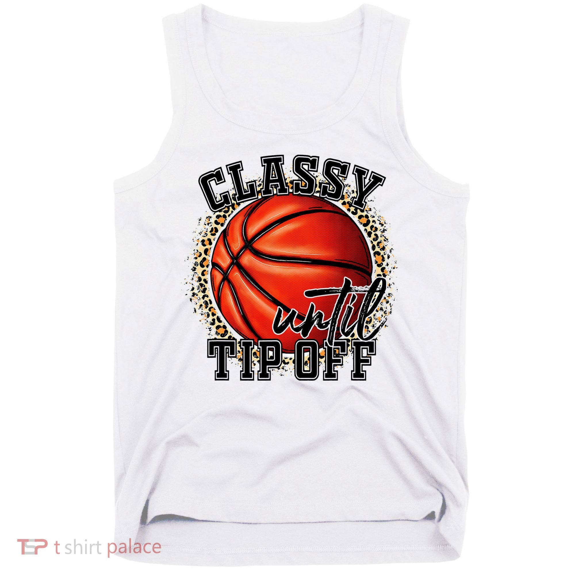 Classy Until Tip Off Funny Basketball Mom Leopard Tank Top