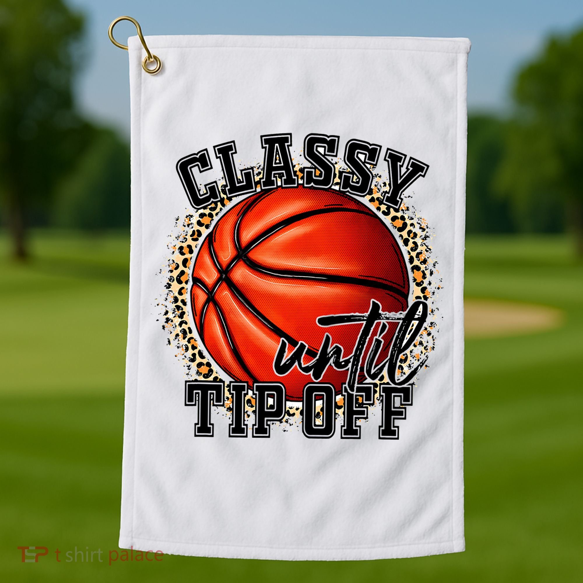 Classy Until Tip Off Funny Basketball Mom Leopard Golf Towel