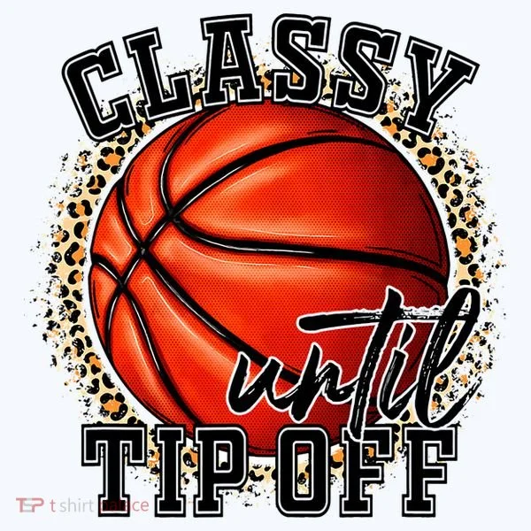 Classy Until Tip Off Funny Basketball Mom Leopard Women's T-Shirt