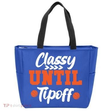 Classy Until Tipoff Basketball Game Funny Gift Tote Bag
