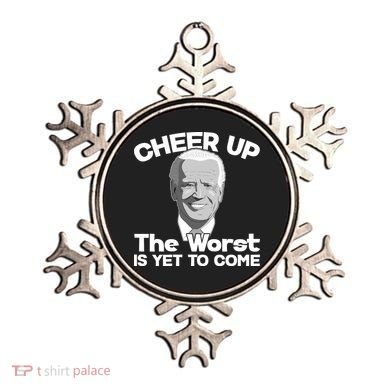 Cheer Up The Worst Is Yet To Come Anti Biden Ornament