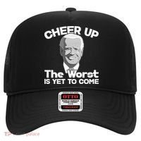 Cheer Up The Worst Is Yet To Come Anti Biden Hat thumb 0