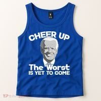 Cheer Up The Worst Is Yet To Come Anti Biden Tank Top thumb 2
