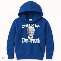 Cheer Up The Worst Is Yet To Come Anti Biden Kids Hoodie thumb 0