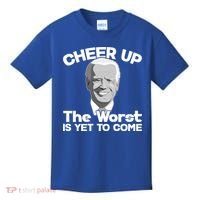 Cheer Up The Worst Is Yet To Come Anti Biden Kids T-Shirt thumb 0