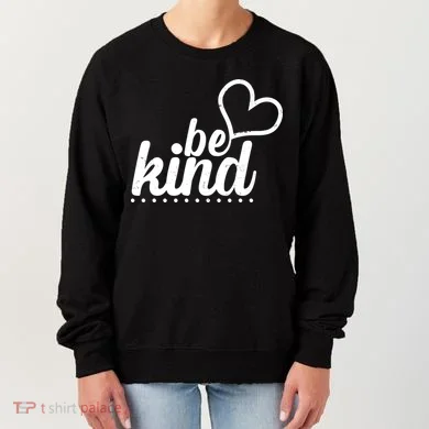 Cute Be Kind Kindness Awareness Women's Sweatshirt