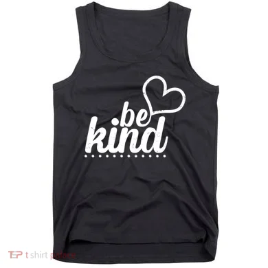 Cute Be Kind Kindness Awareness Tank Top