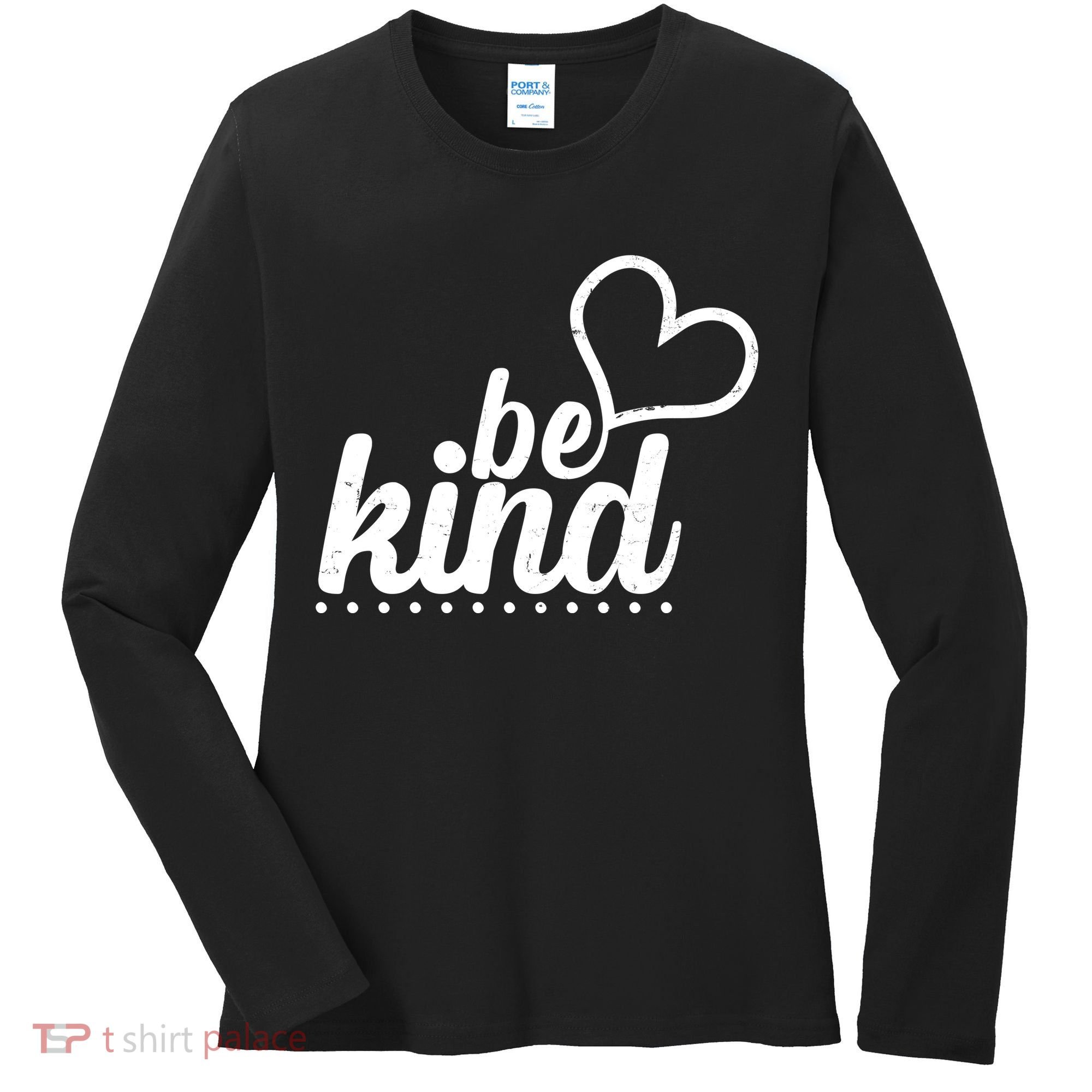 Cute Be Kind Kindness Awareness Women's Long Sleeve Shirt
