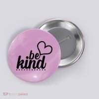 Cute Be Kind Kindness Awareness Button thumb 0