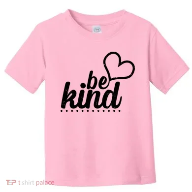 Cute Be Kind Kindness Awareness Toddler T-Shirt