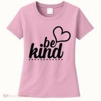 Cute Be Kind Kindness Awareness Women's T-Shirt thumb 0