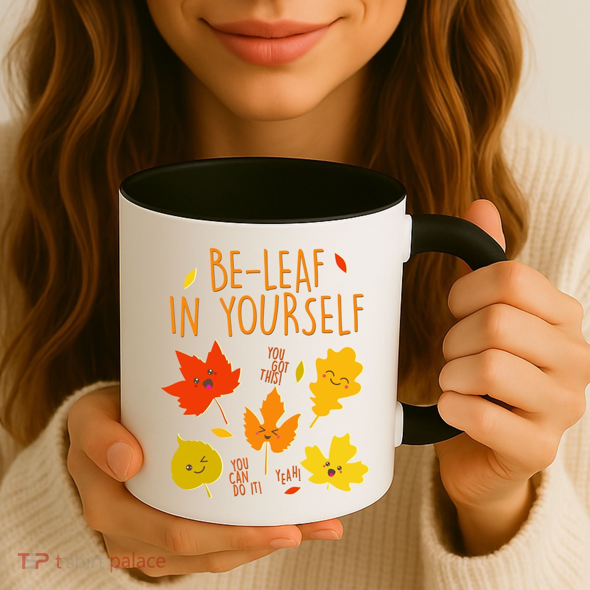 Cute Be-Leaf In Yourself Coffee Mug
