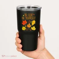 Cute Be-Leaf In Yourself Tumbler thumb 2