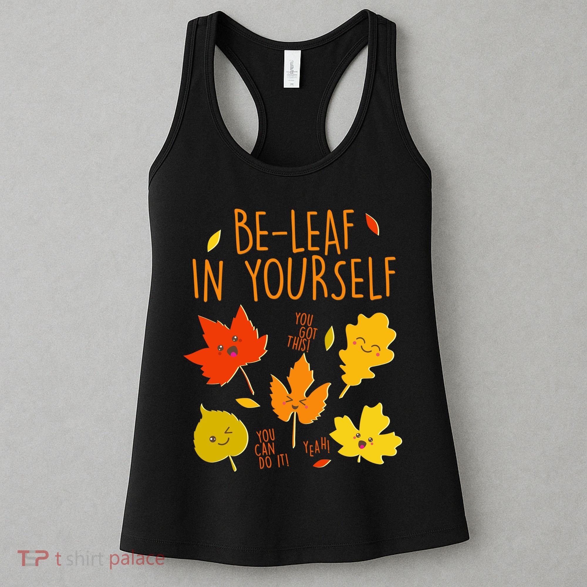 Cute Be-Leaf In Yourself Women's Tank Top