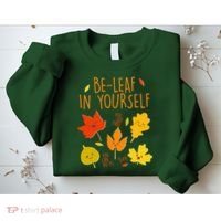 Cute Be-Leaf In Yourself Sweatshirt thumb 2