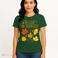 Cute Be-Leaf In Yourself Women's T-Shirt thumb 4