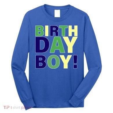 Cute Birthday Boy! Long Sleeve Shirt