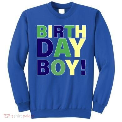 Cute Birthday Boy! Sweatshirt