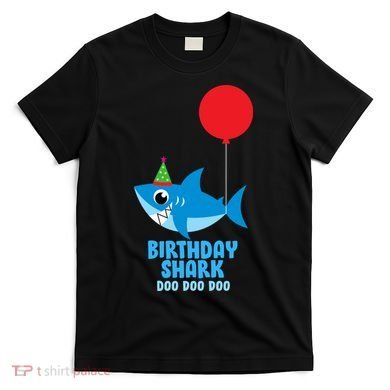 Cute Birthday Shark Doo Doo Doo  T-Shirt