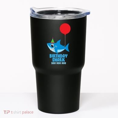 Cute Birthday Shark Doo Doo Doo  Tumbler