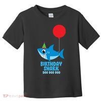 Cute Birthday Shark Doo Doo Doo  Toddler T-Shirt thumb 0