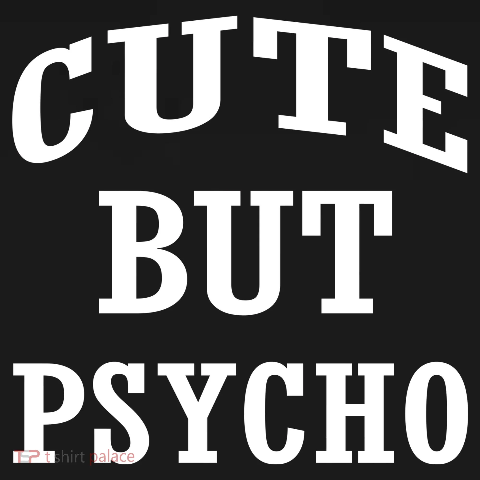 Cute But Psycho Funny Meme Doggie Tank