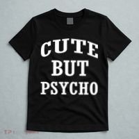 Cute But Psycho Funny Meme T-Shirt thumb 5
