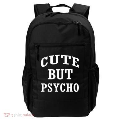Cute But Psycho Funny Meme Backpack