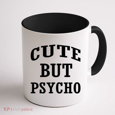 Cute But Psycho Funny Meme Coffee Mug back