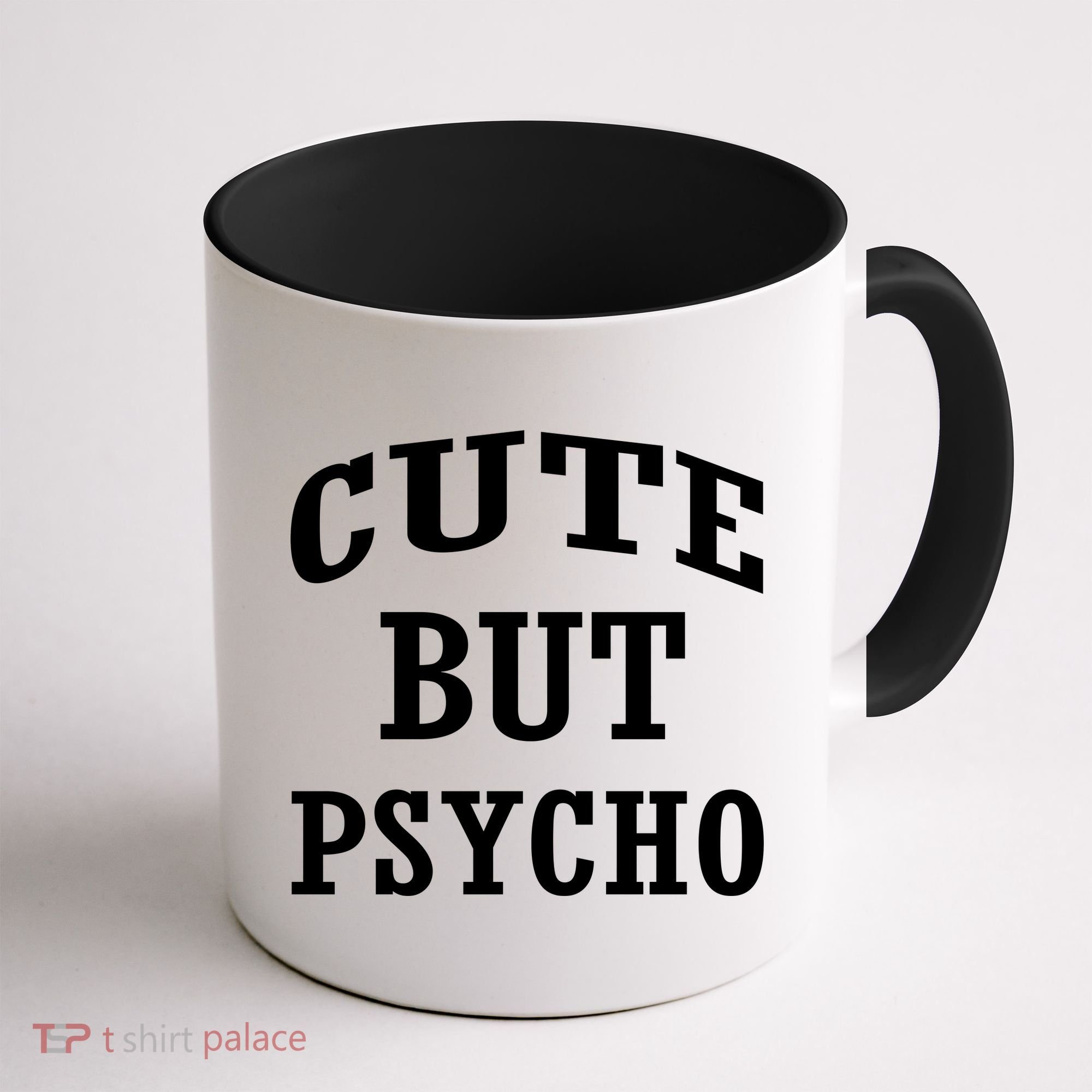 Cute But Psycho Funny Meme Coffee Mug