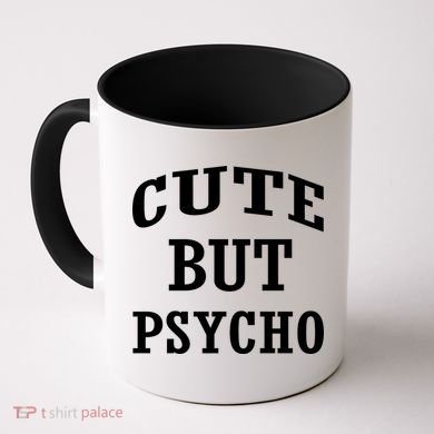 Cute But Psycho Funny Meme Coffee Mug