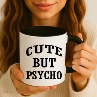 Cute But Psycho Funny Meme Coffee Mug thumb 3