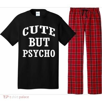 Cute But Psycho Funny Meme Pajama Set